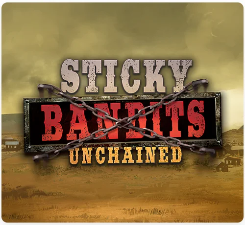 Sticky Bandits Unchained